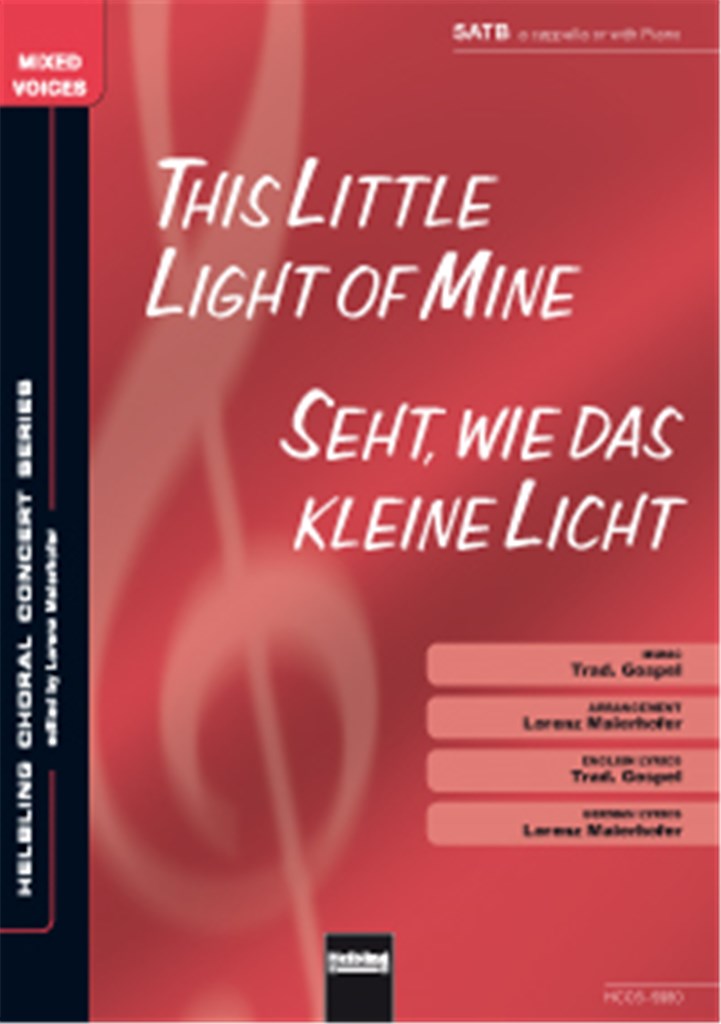 This little light of mine/Seht wie das kleine
